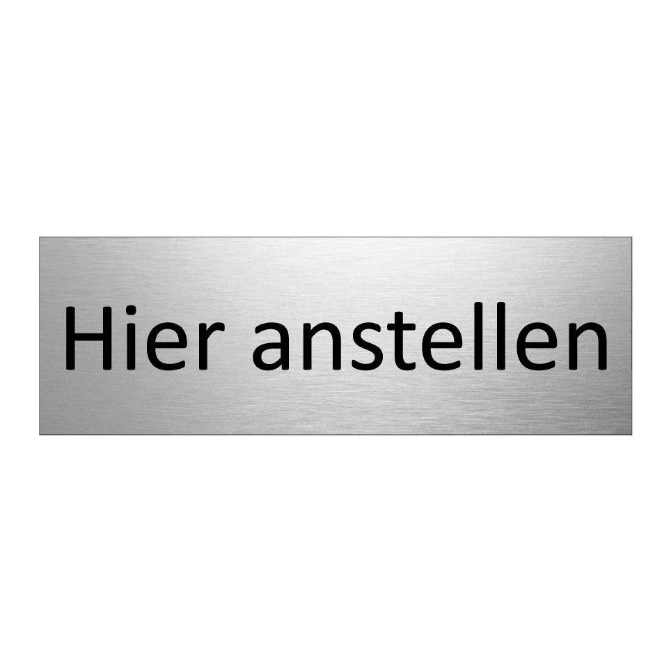 Hier anstellen
