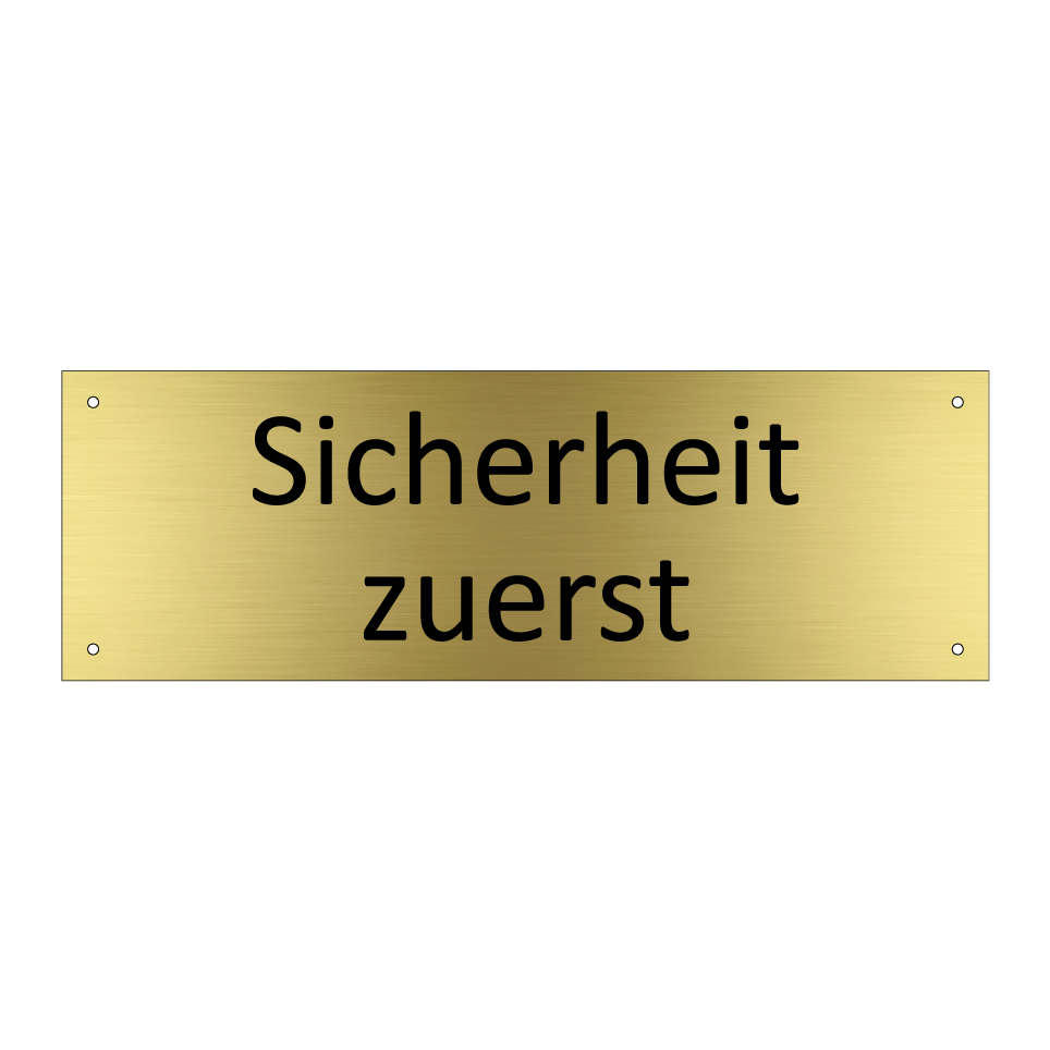 Sicherheit zuerst