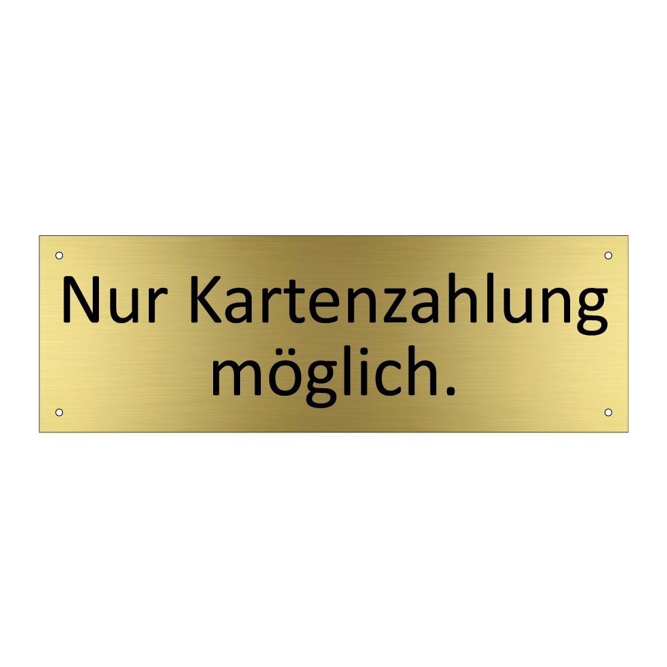 Nur Kartenzahlung möglich.