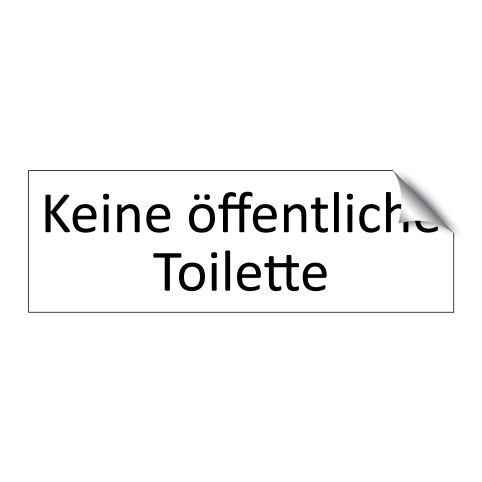 Keine öffentliche Toilette