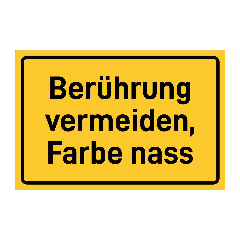 Berührung vermeiden, Farbe nass