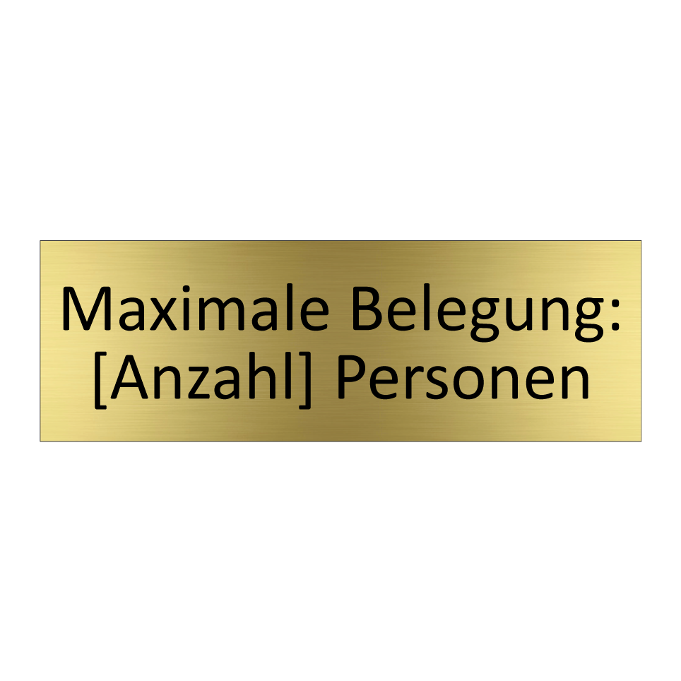 Maximale Belegung: [Anzahl] Personen