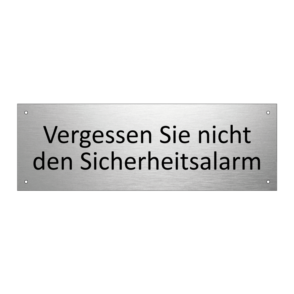 Vergessen Sie nicht den Sicherheitsalarm