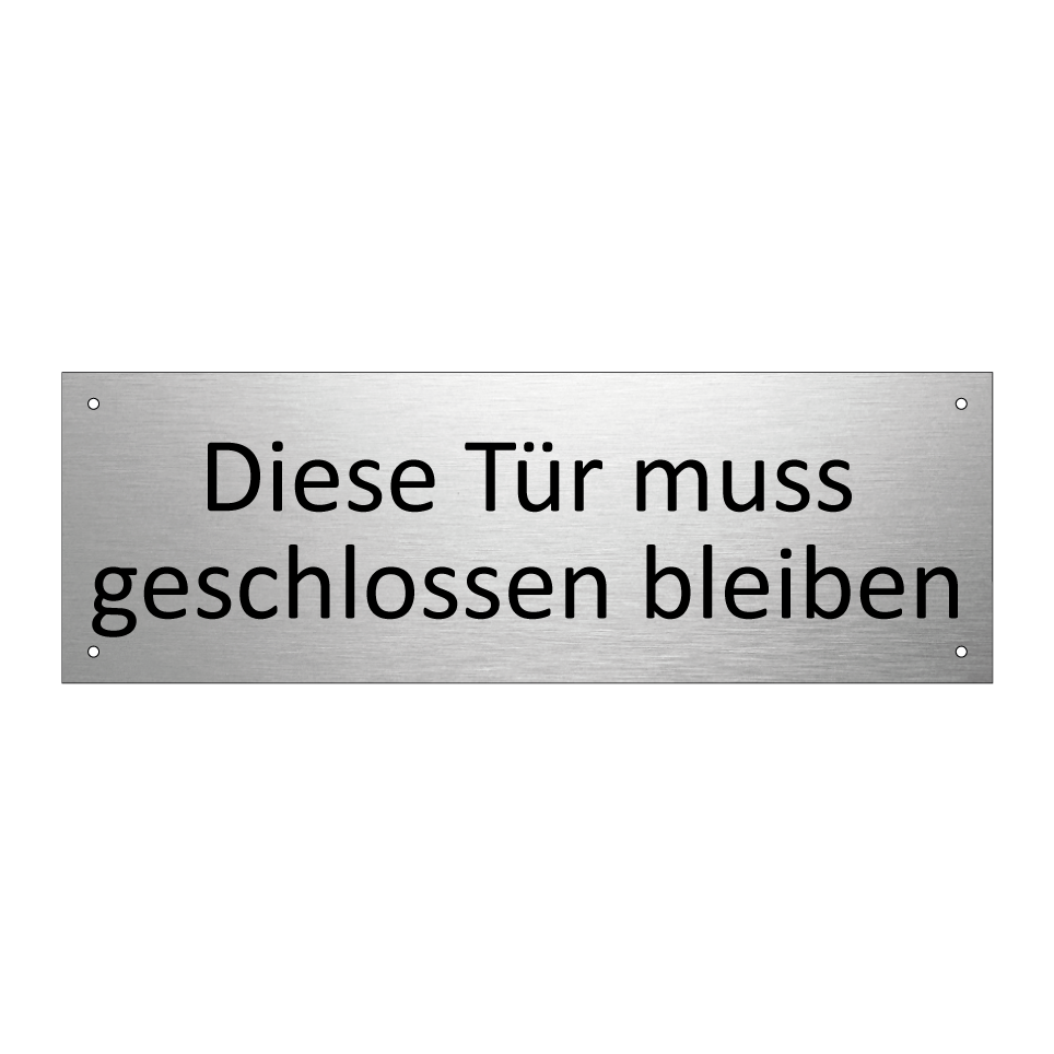 Diese Tür muss geschlossen bleiben