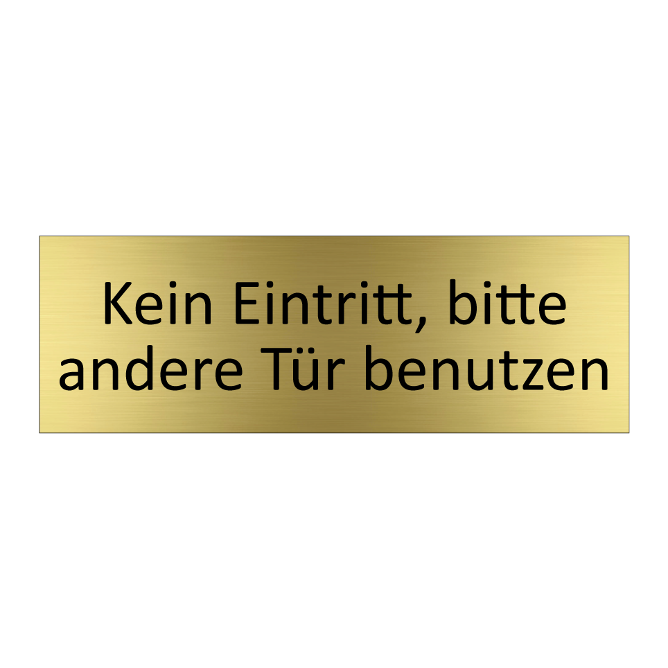 Kein Eintritt, bitte andere Tür benutzen