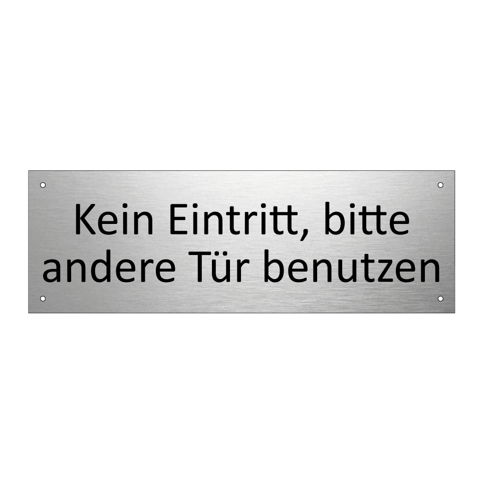 Kein Eintritt, bitte andere Tür benutzen