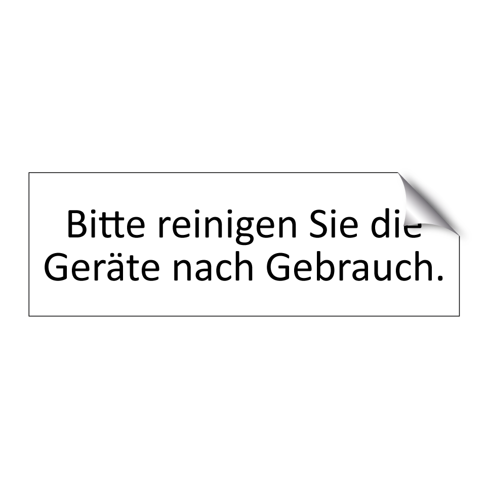 Bitte reinigen Sie die Geräte nach Gebrauch.