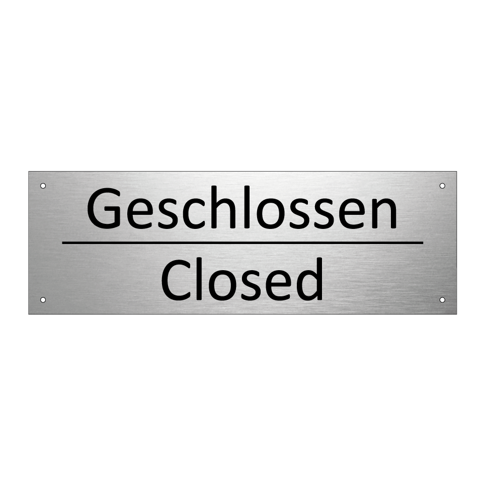 Geschlossen - Closed