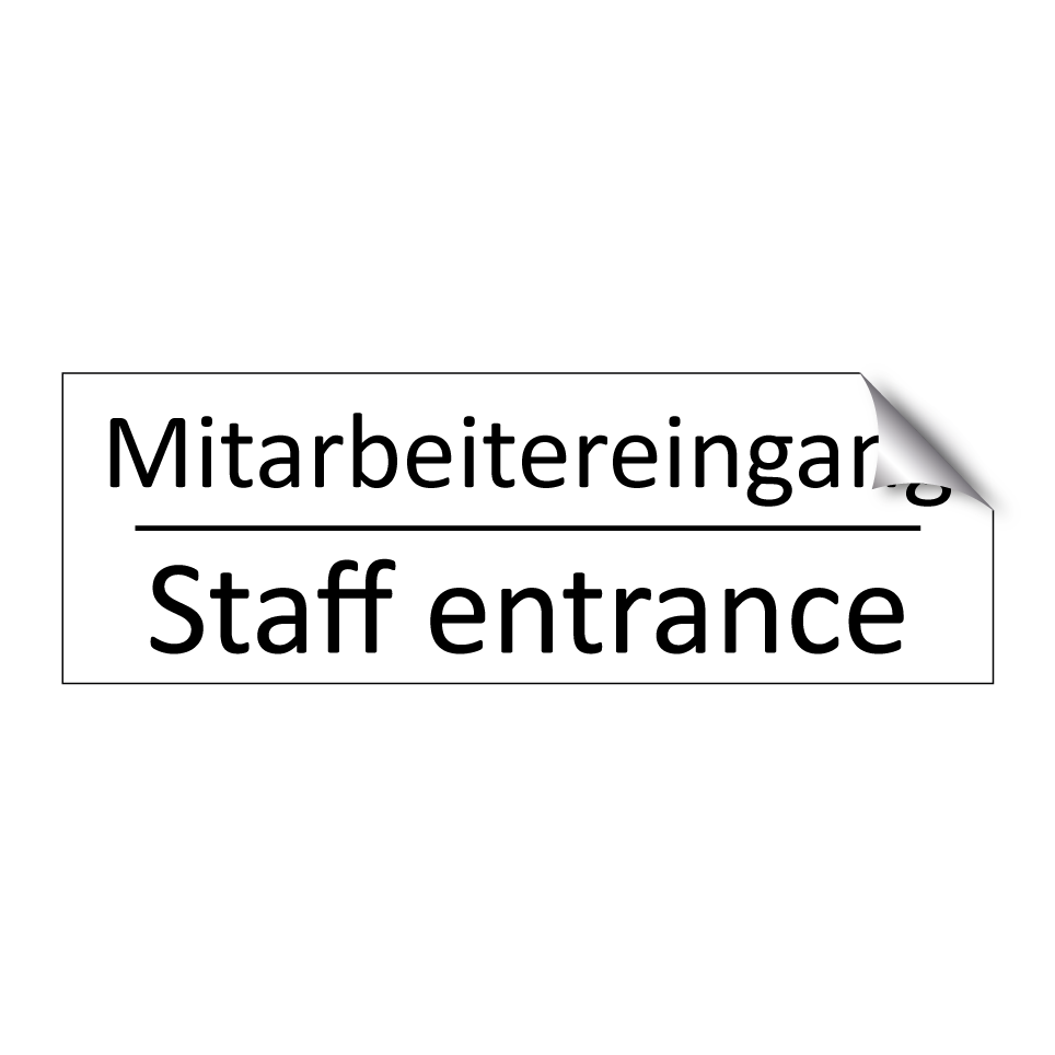 Mitarbeitereingang - Staff entrance