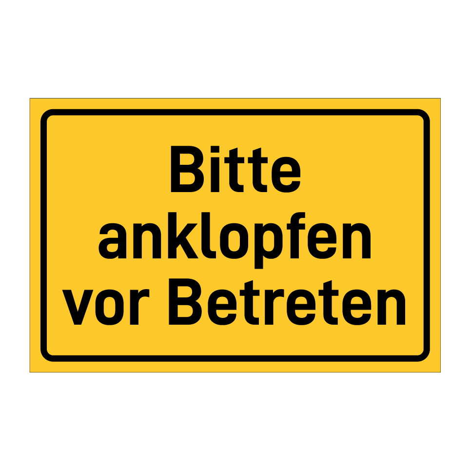 Bitte anklopfen vor Betreten