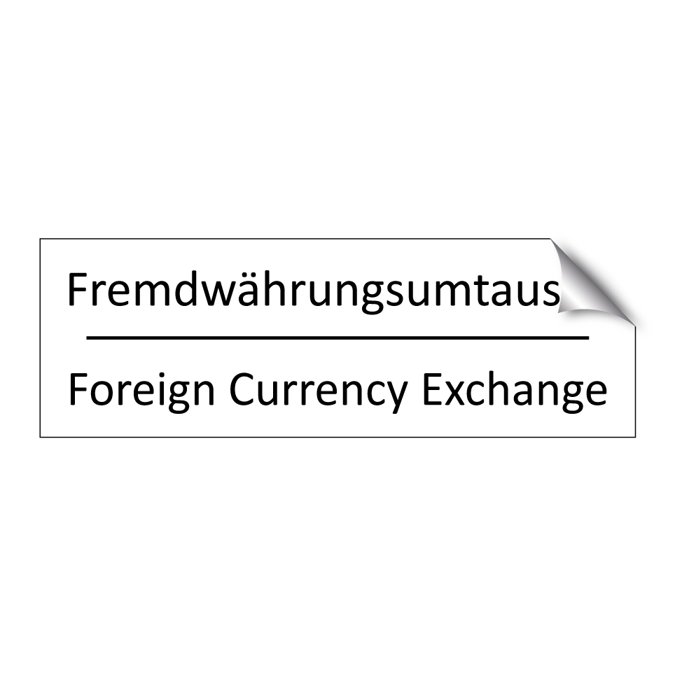 Fremdwährungsumtausch - Foreign Currency Exchange