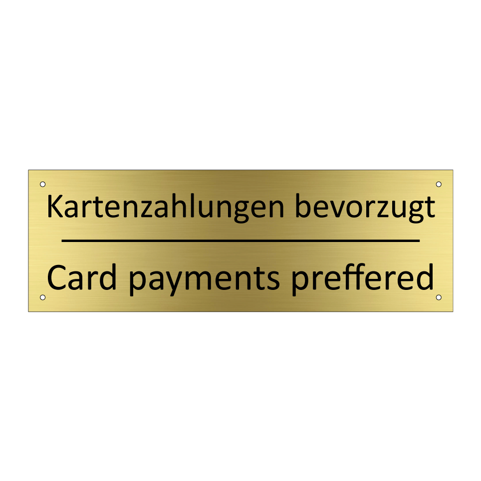 Kartenzahlungen bevorzugt - Card payments preffered