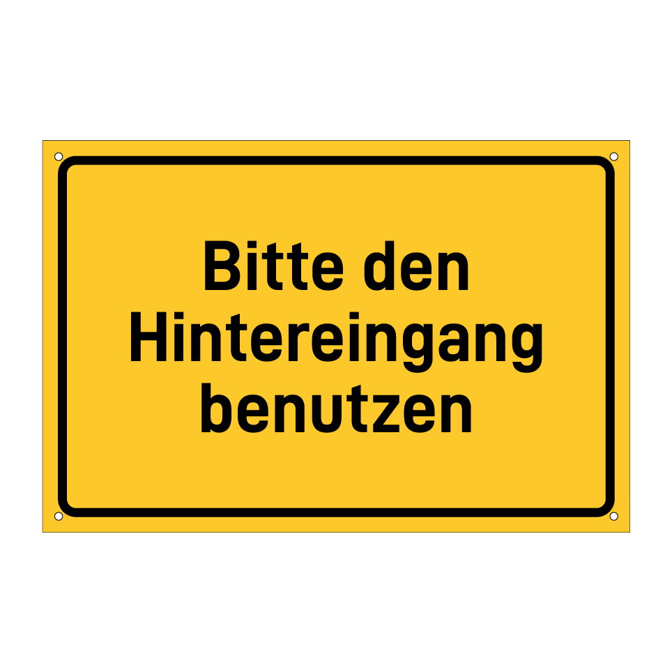 Bitte den Hintereingang benutzen