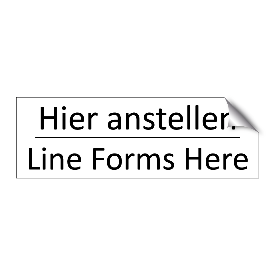 Hier anstellen - Line Forms Here