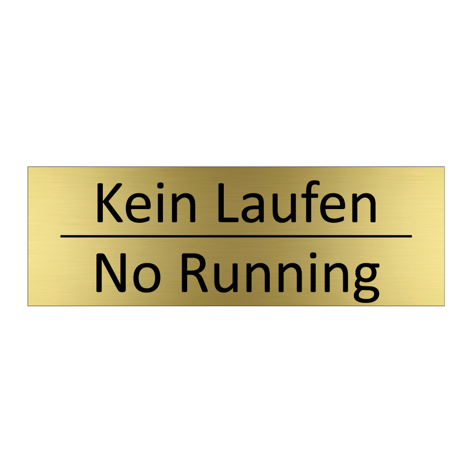 Kein Laufen - No Running