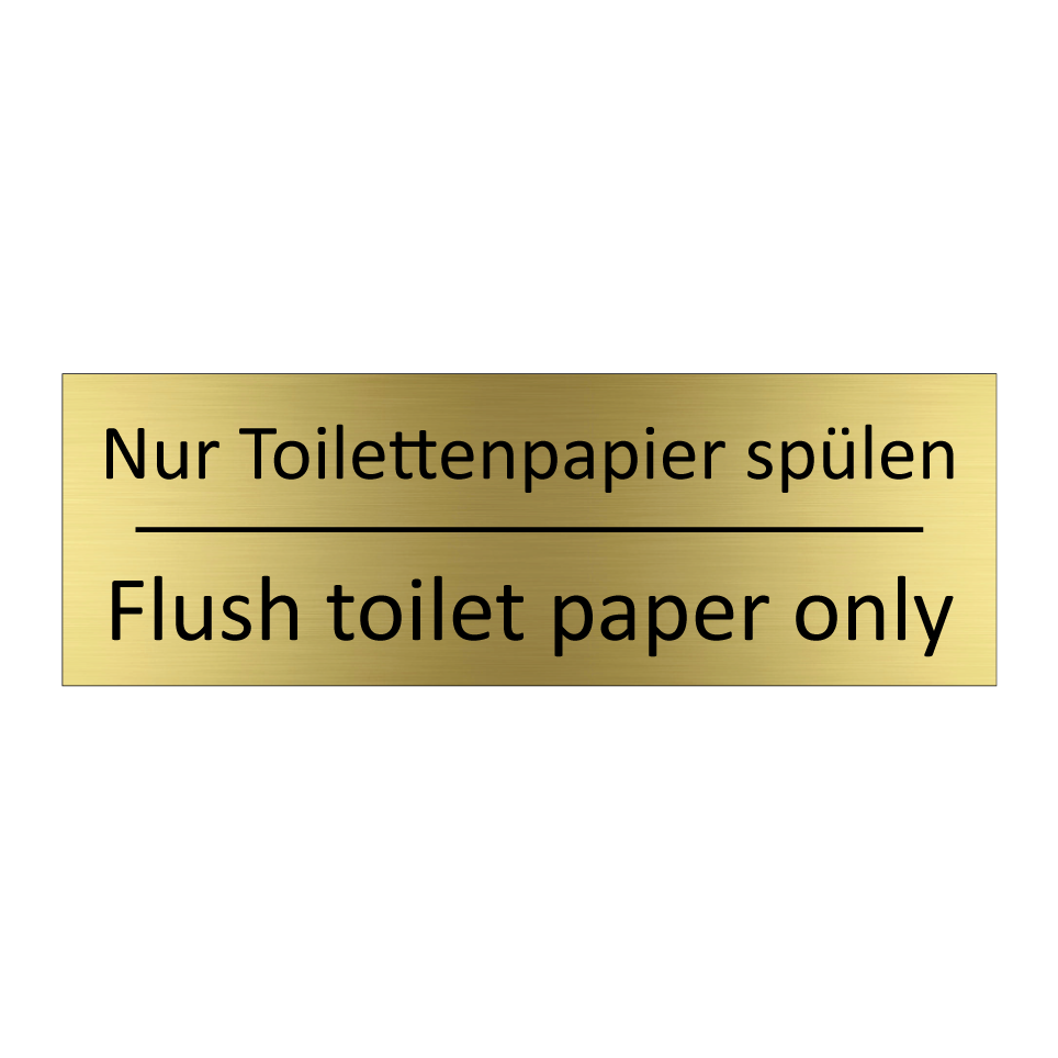 Nur Toilettenpapier spülen - Flush toilet paper only