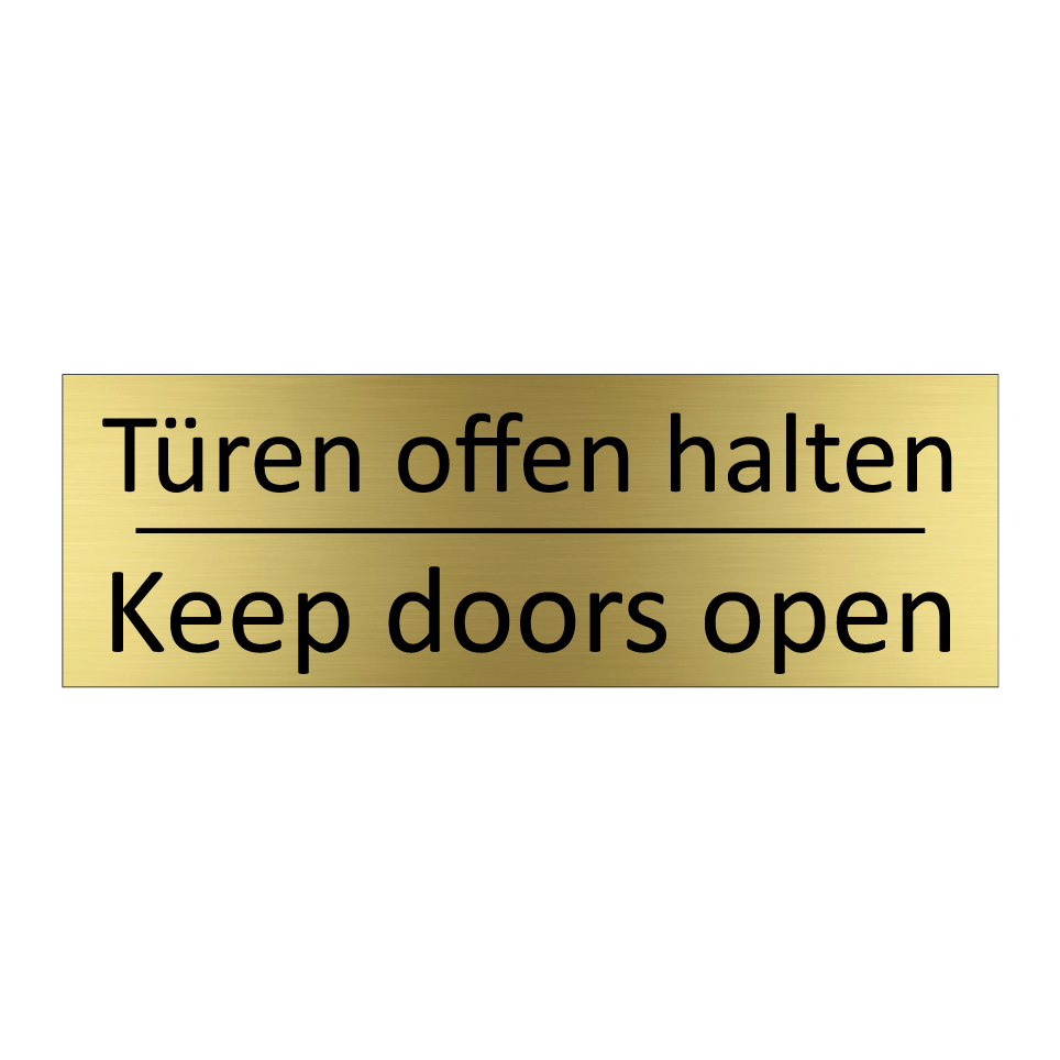 Türen offen halten - Keep doors open