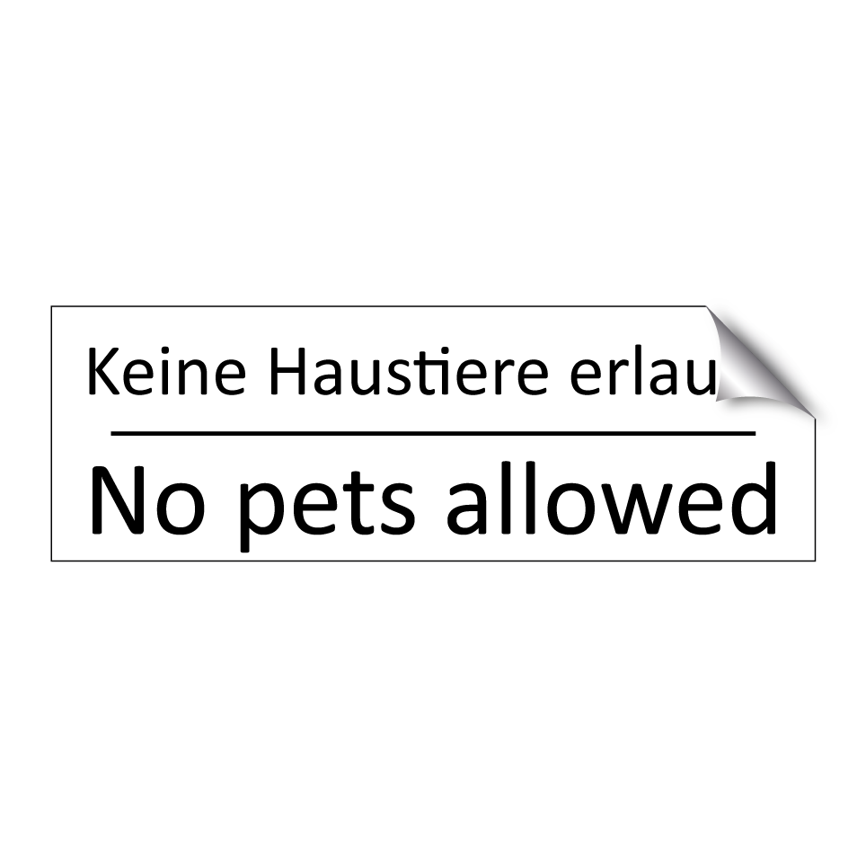 Keine Haustiere erlaubt - No pets allowed