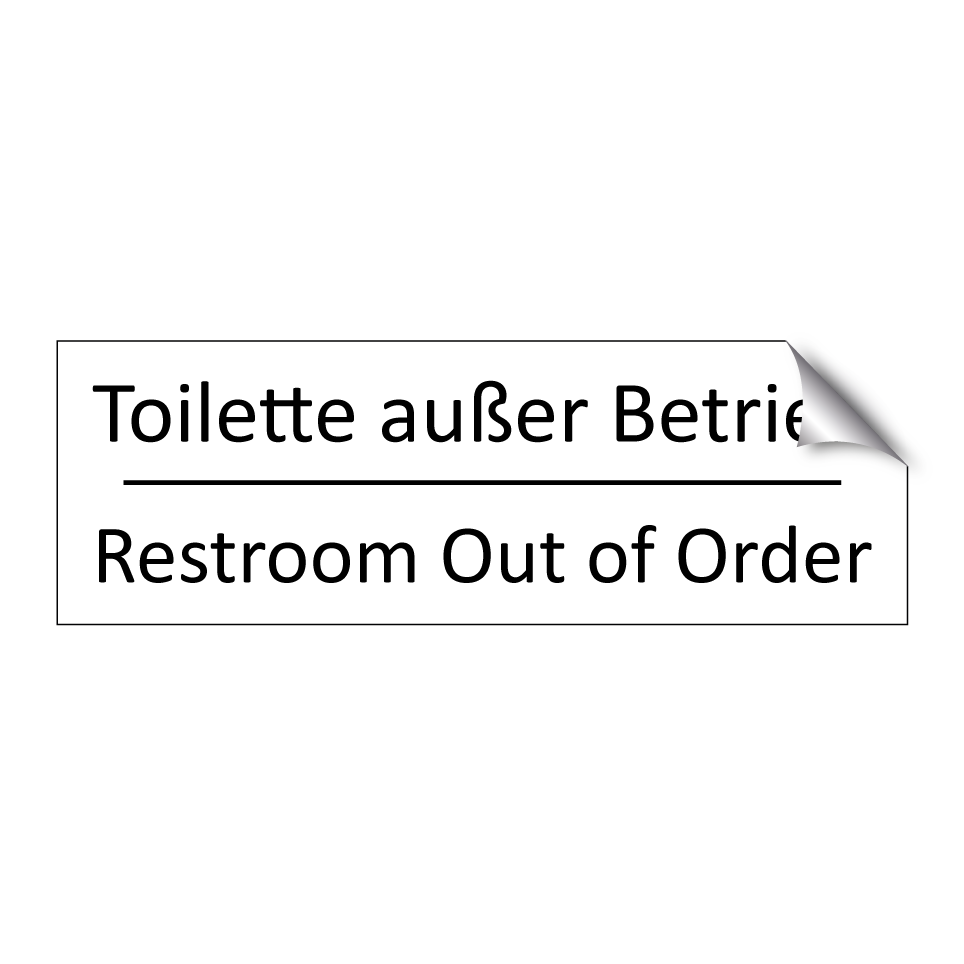 Toilette außer Betrieb - Restroom Out of Order