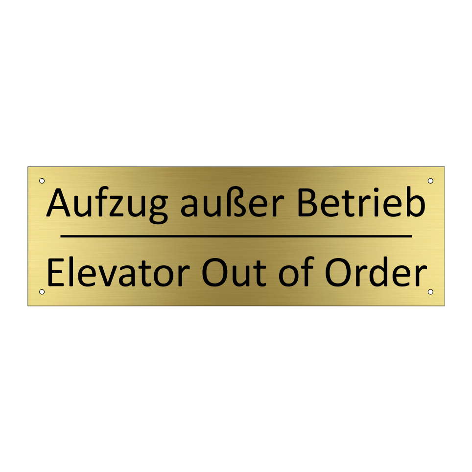 Aufzug außer Betrieb - Elevator Out of Order