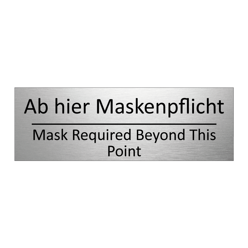 Ab hier Maskenpflicht - Mask Required Beyond This Point /.../