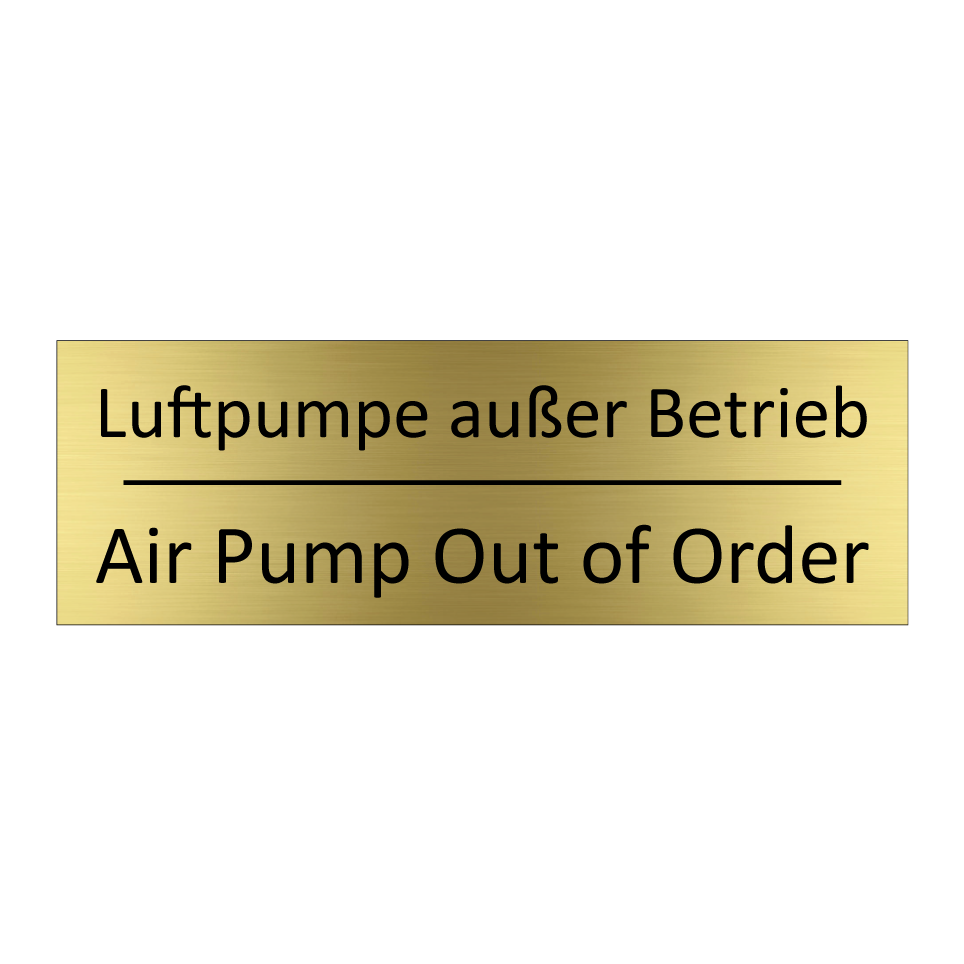 Luftpumpe außer Betrieb - Air Pump Out of Order