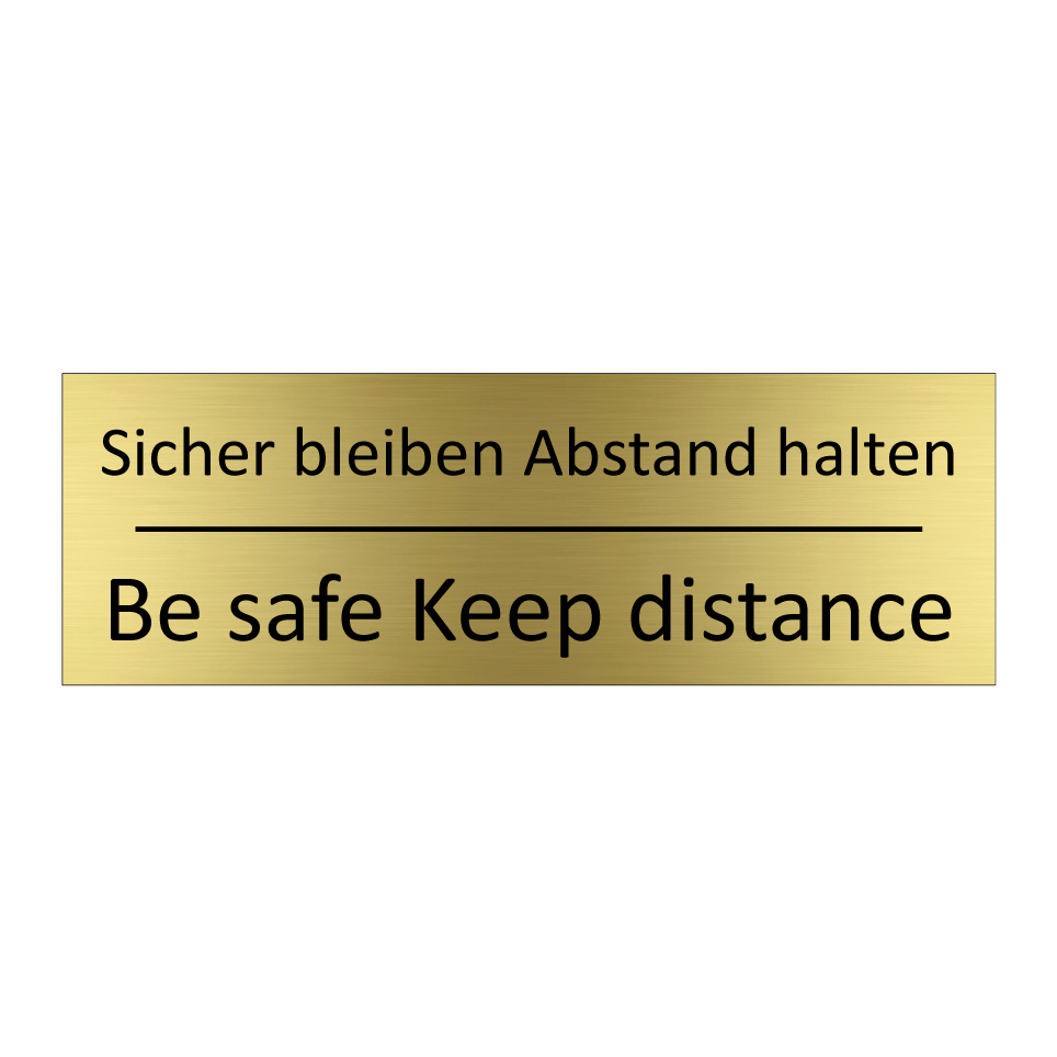 Sicher bleiben Abstand halten - Be safe Keep distance