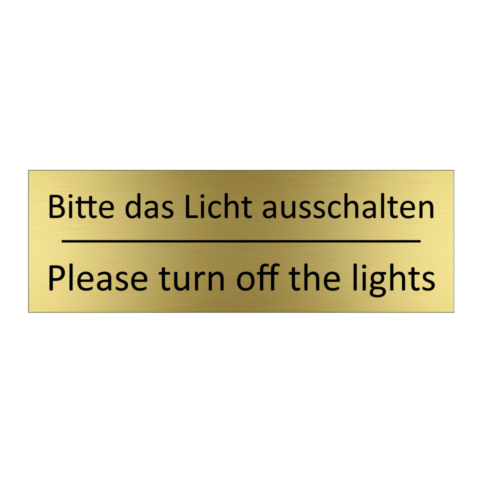 Bitte das Licht ausschalten - Please turn off the lights