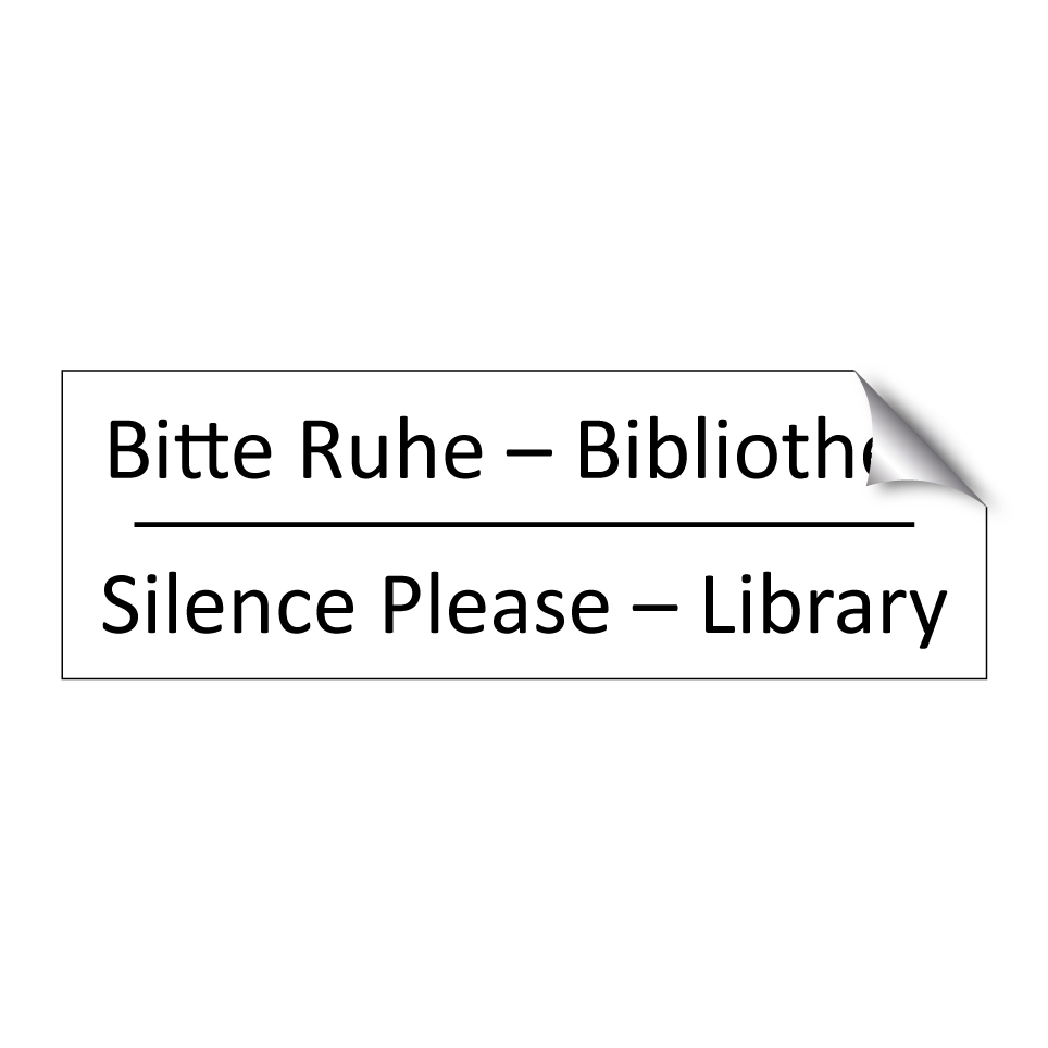 Bitte Ruhe – Bibliothek - Silence Please – Library