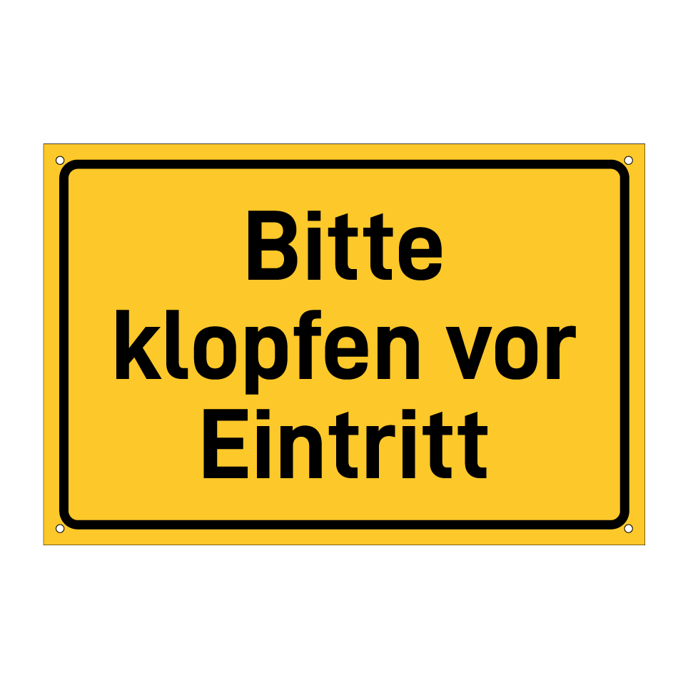 Bitte klopfen vor Eintritt
