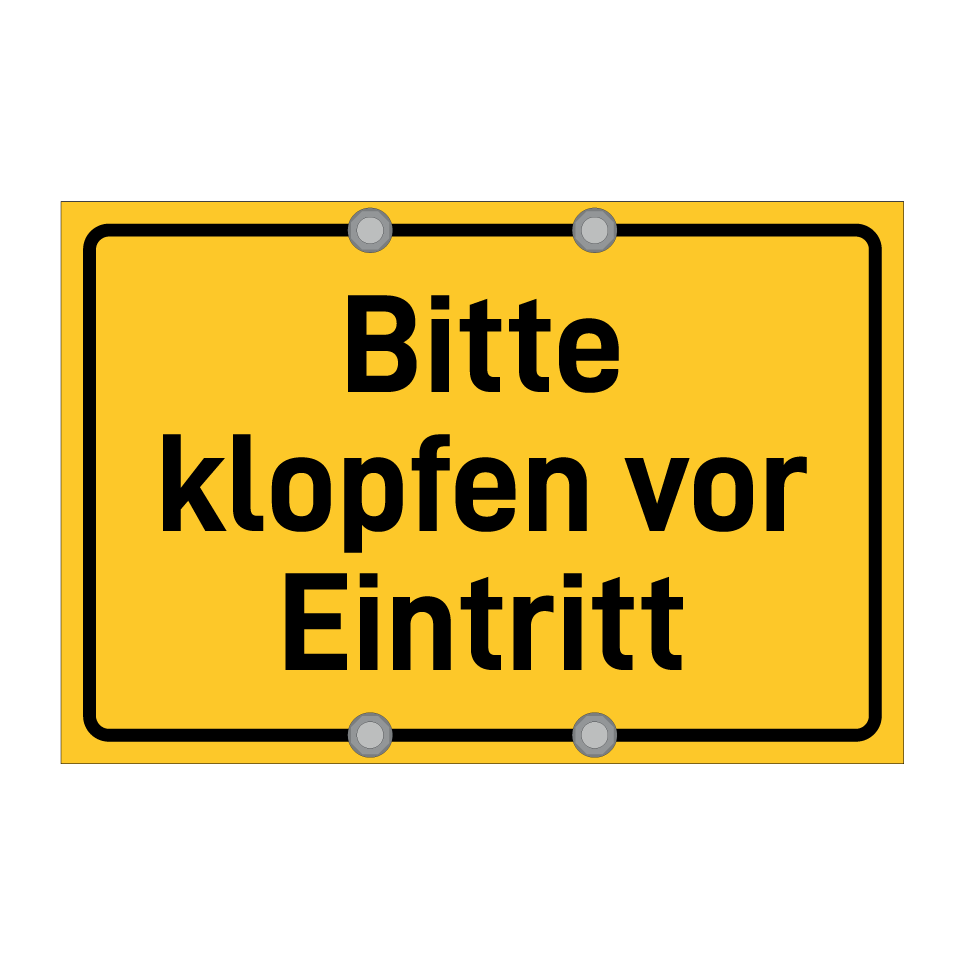 Bitte klopfen vor Eintritt