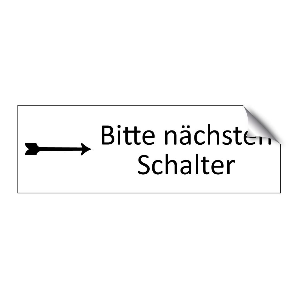 Bitte nächsten Schalter