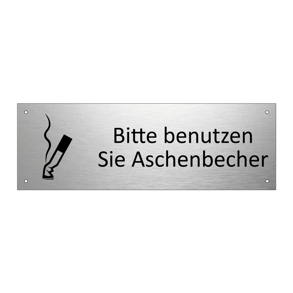 Bitte benutzen Sie Aschenbecher