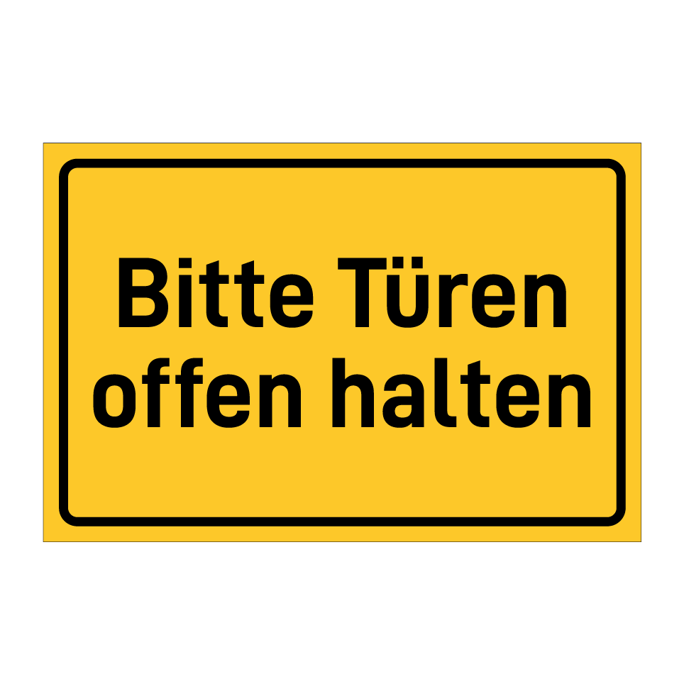 Bitte Türen offen halten