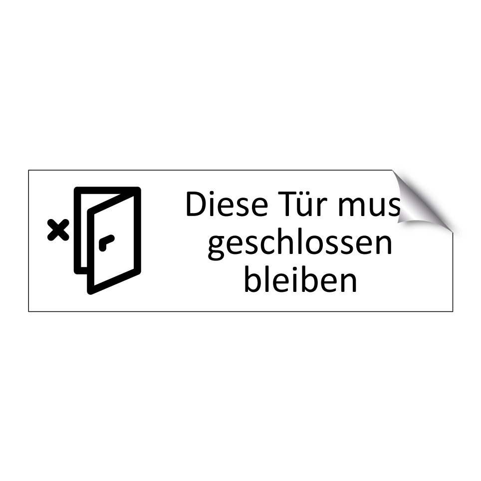 Diese Tür muss geschlossen bleiben
