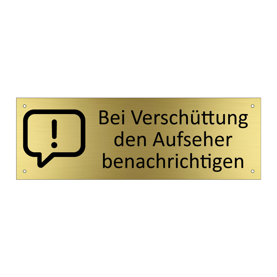 Bei Verschüttung den Aufseher benachrichtigen