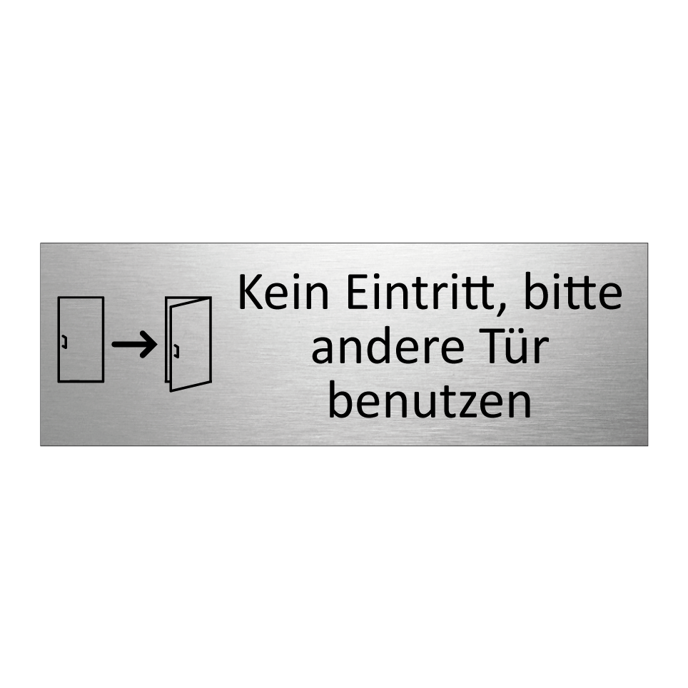 Kein Eintritt, bitte andere Tür benutzen