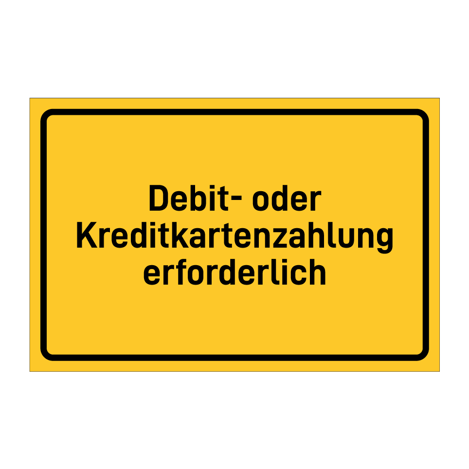 Debit- oder Kreditkartenzahlung erforderlich