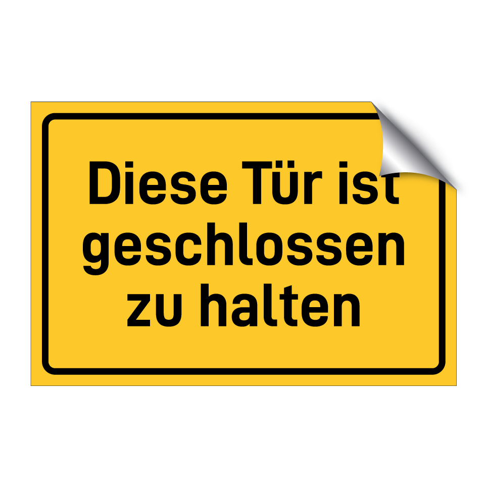 Diese Tür ist geschlossen zu halten