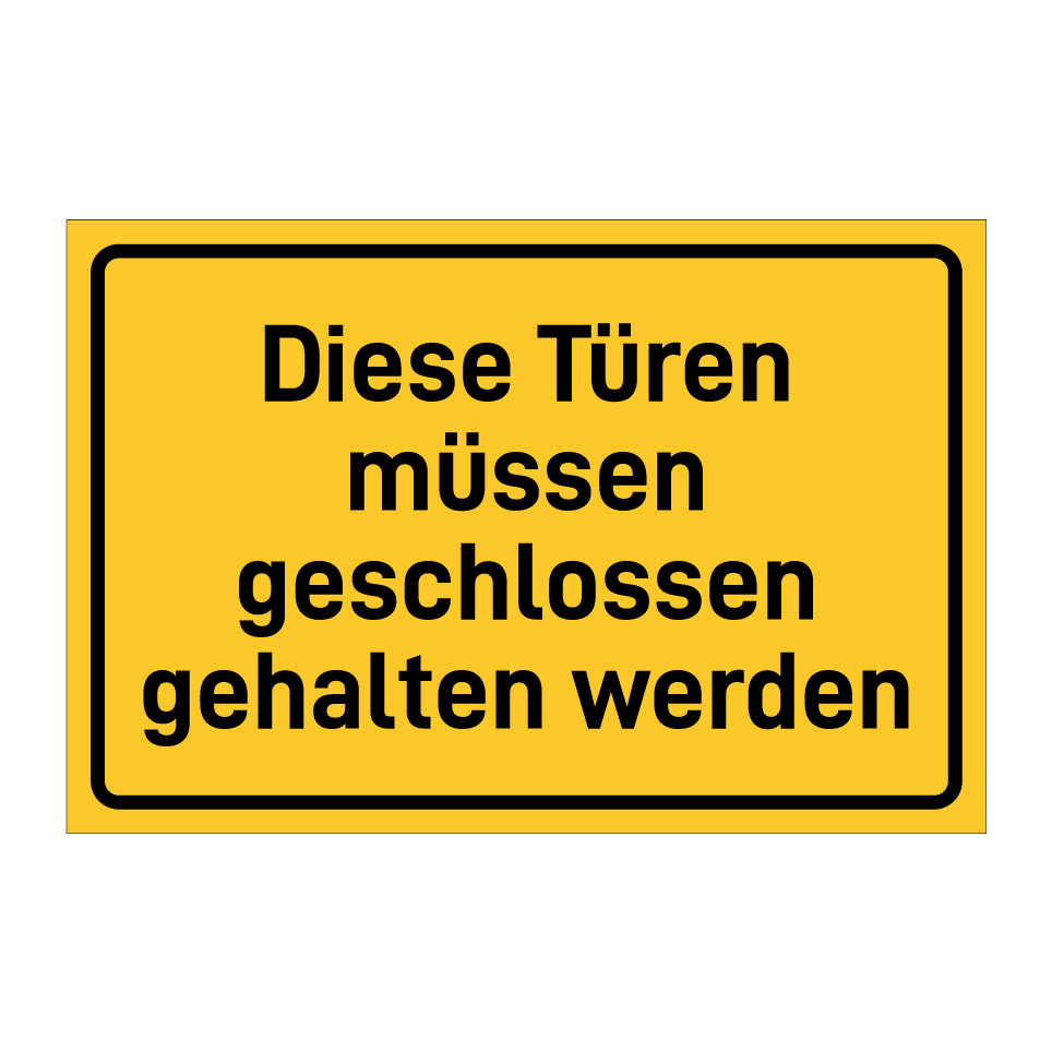 Diese Türen müssen geschlossen gehalten werden