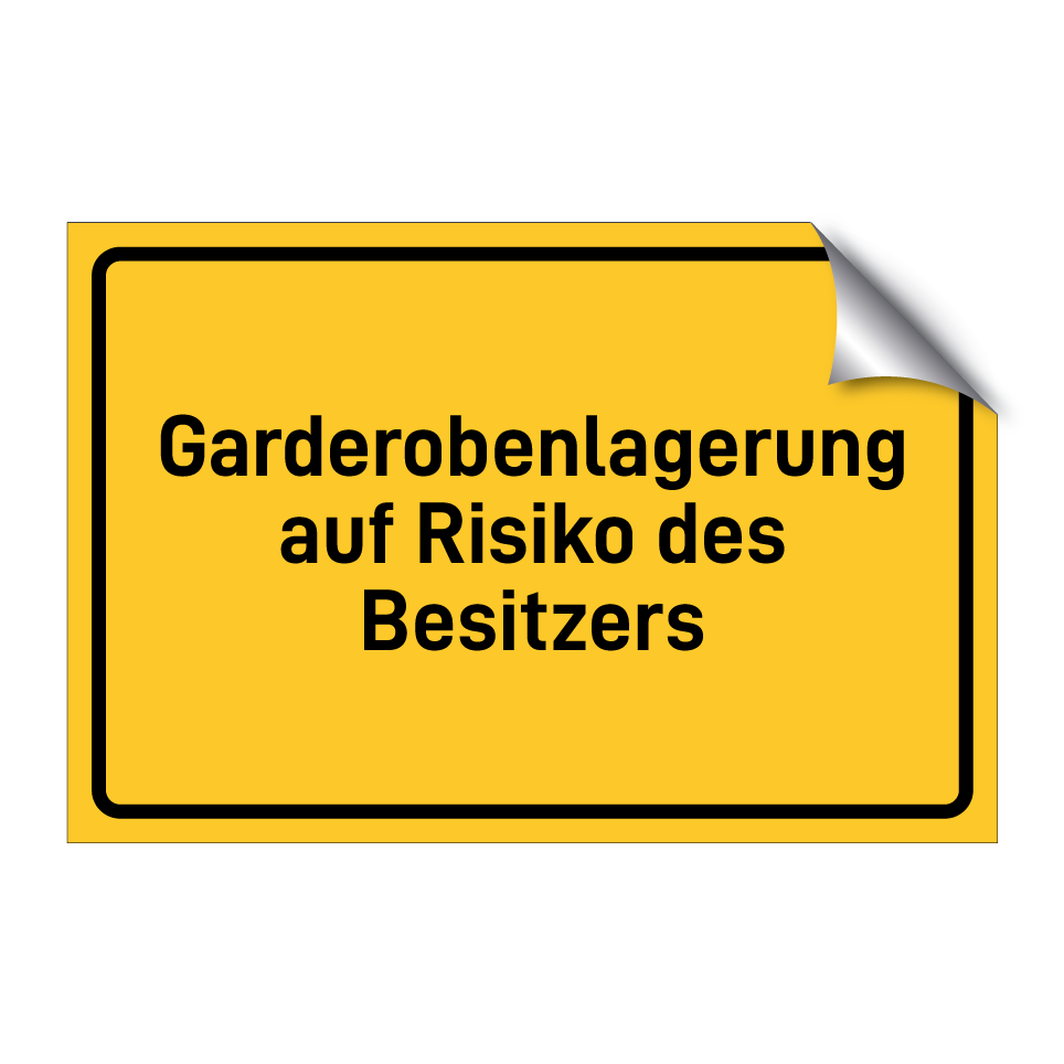 Garderobenlagerung auf Risiko des Besitzers
