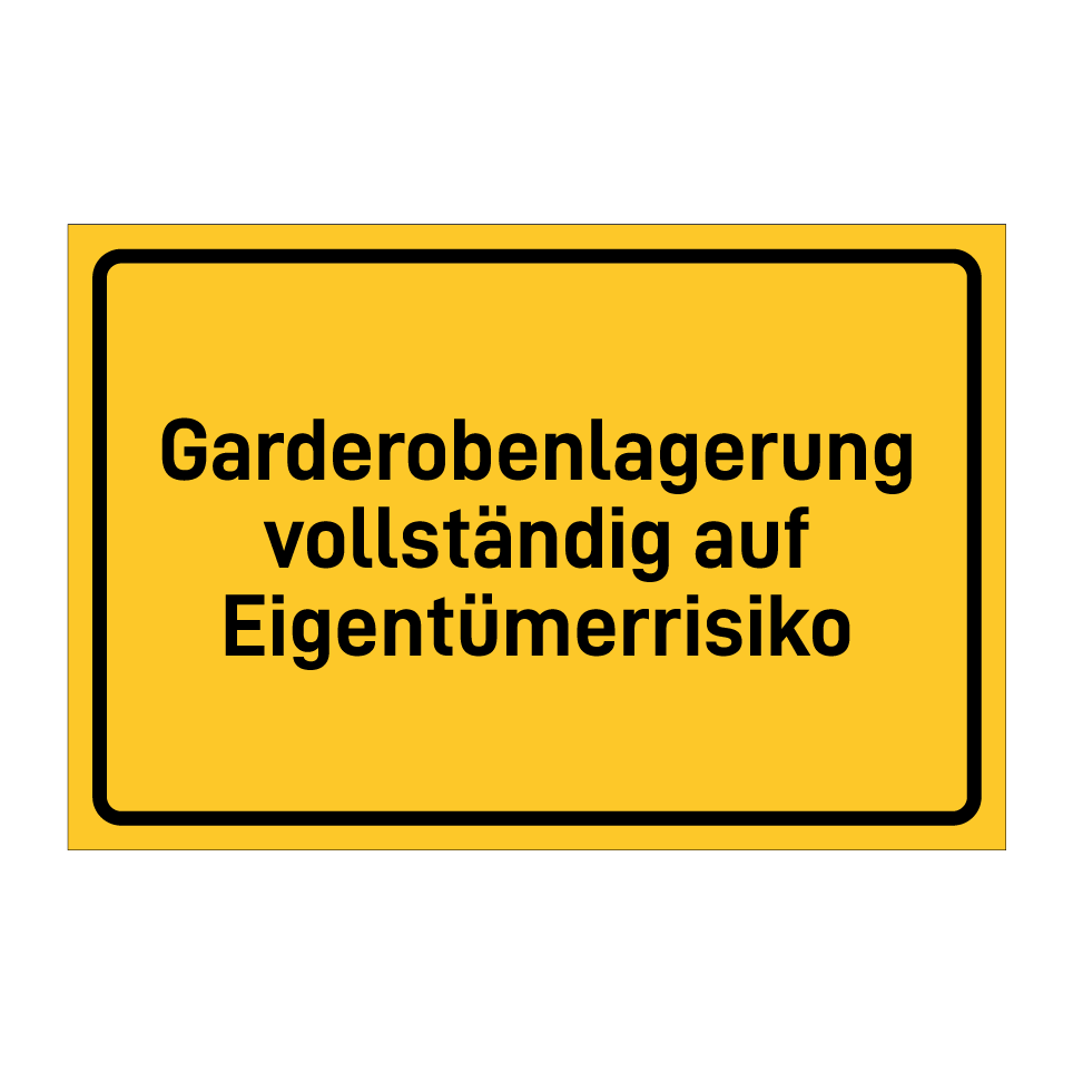 Garderobenlagerung vollständig auf Eigentümerrisiko