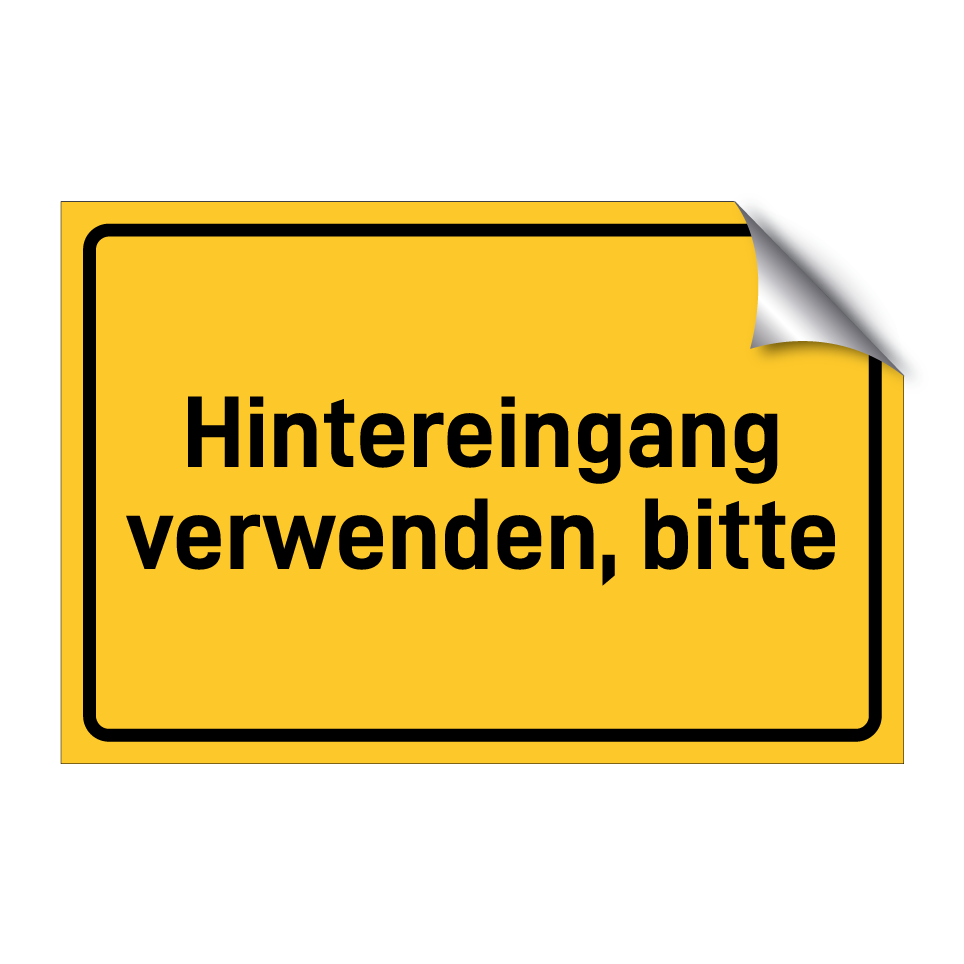 Hintereingang verwenden, bitte