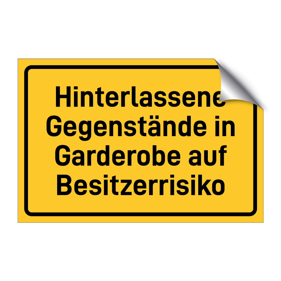 Hinterlassene Gegenstände in Garderobe auf Besitzerrisiko