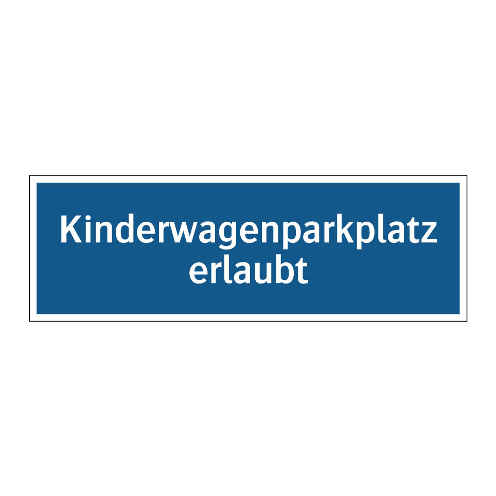 Kinderwagenparkplatz erlaubt