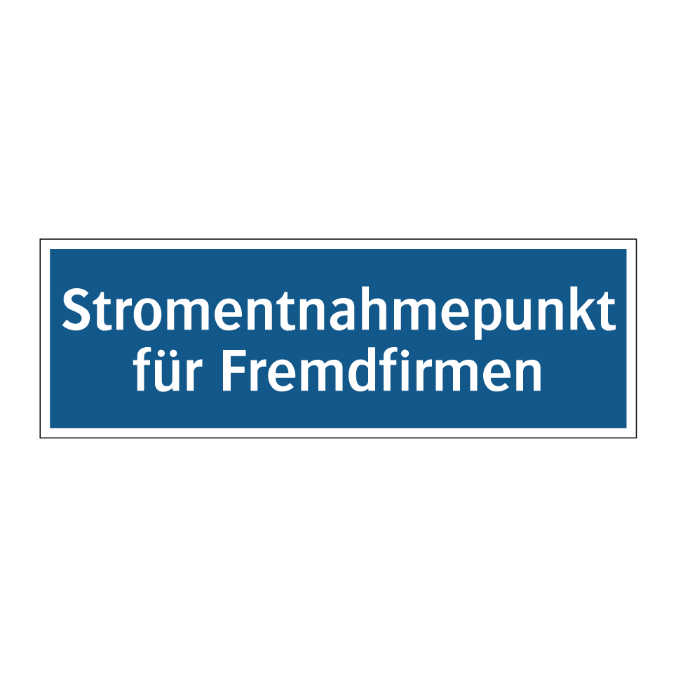 Stromentnahmepunkt für Fremdfirmen