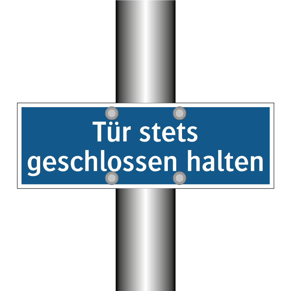 Tür stets geschlossen halten