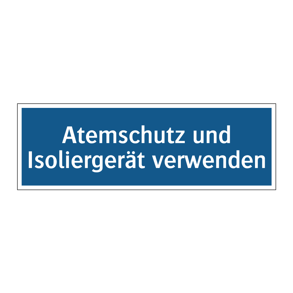 Atemschutz und Isoliergerät verwenden