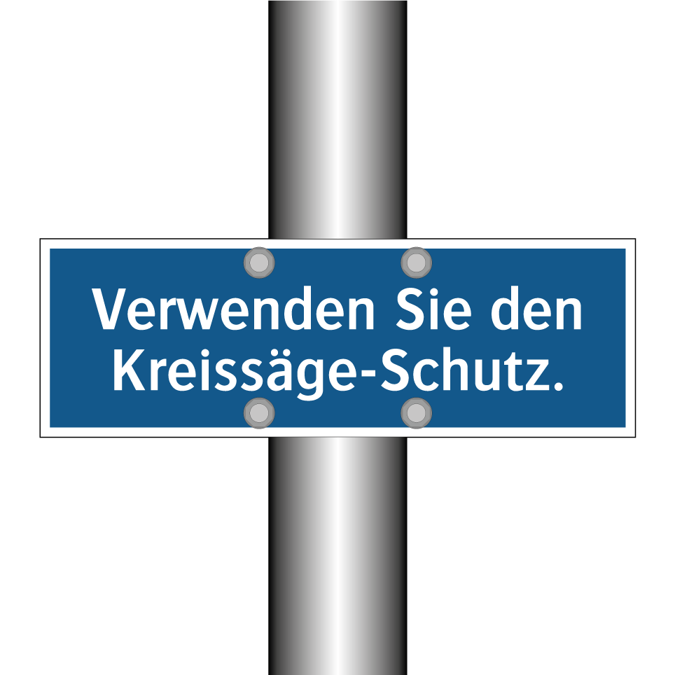 Verwenden Sie den Kreissäge-Schutz.