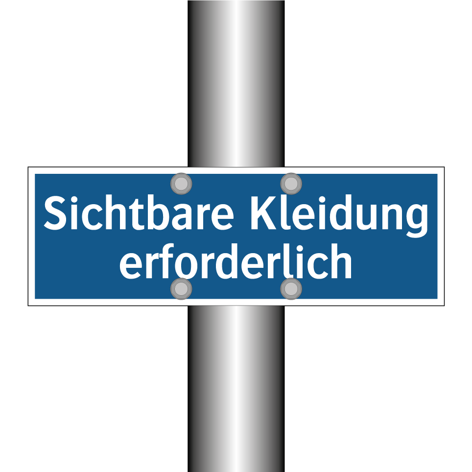 Sichtbare Kleidung erforderlich